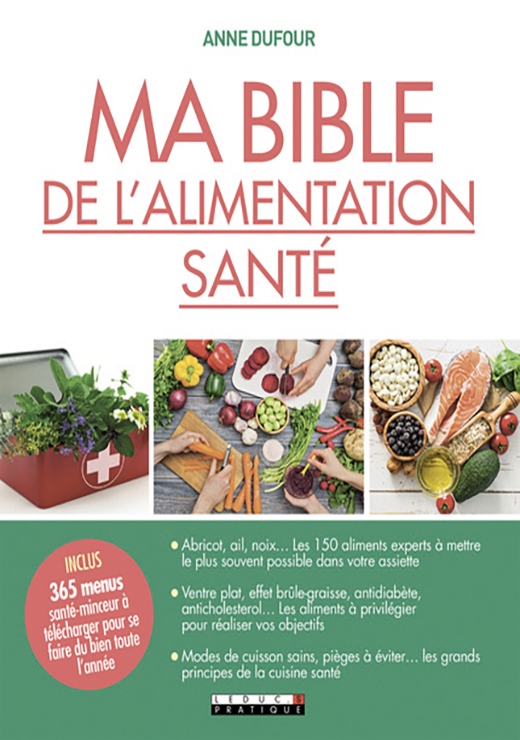 Ma bible de l'alimentation santé - Anne Dufour