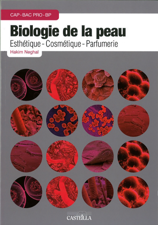 Biologie de la peau Esthétique Cosmétique Parfumerie CAP BAC PRO BP - Hakim Neghal