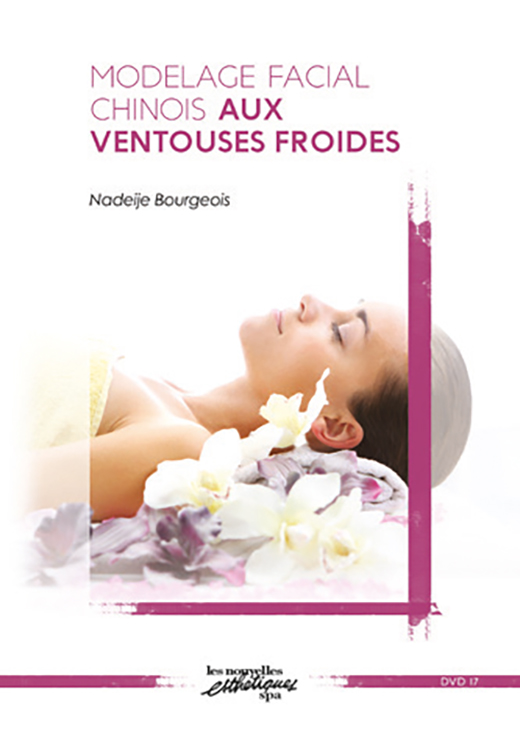Modelage facial chinois aux ventouses froides - Nadeije Bourgeois
