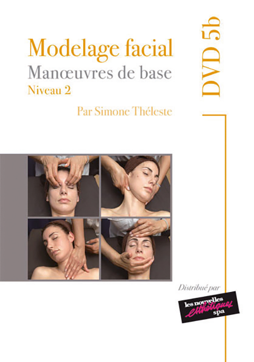 Modelage Facial Manoeuvres de base niveau 2 - Simone THELESTE