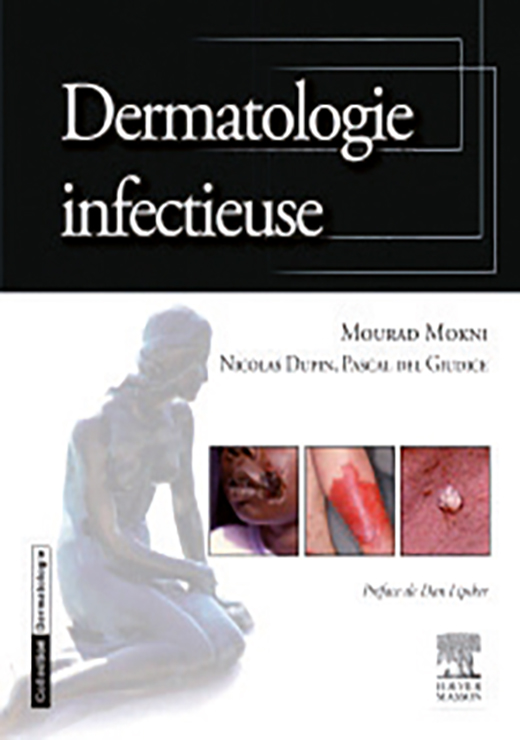Dermatologie infectieuse - Mourad Mokni