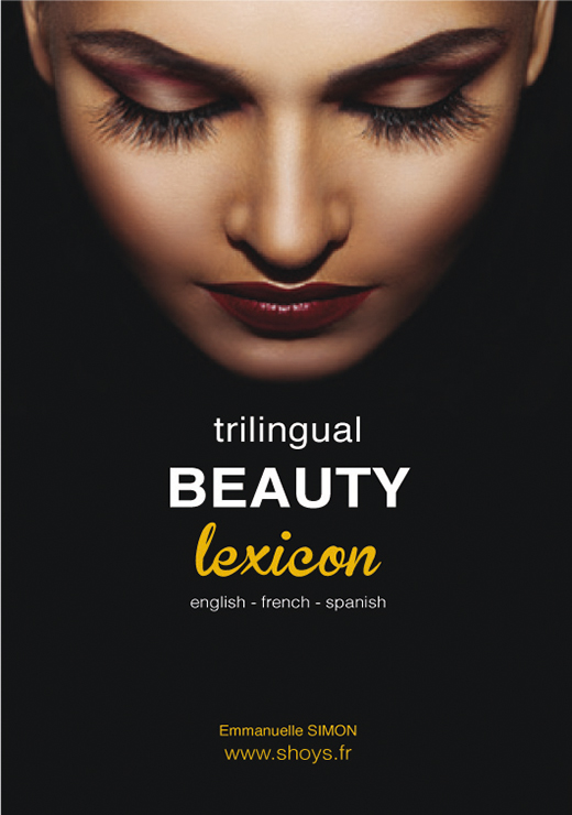 Trilingual Beauty Lexicon - English - French - Spanish - Emmanuelle Simon