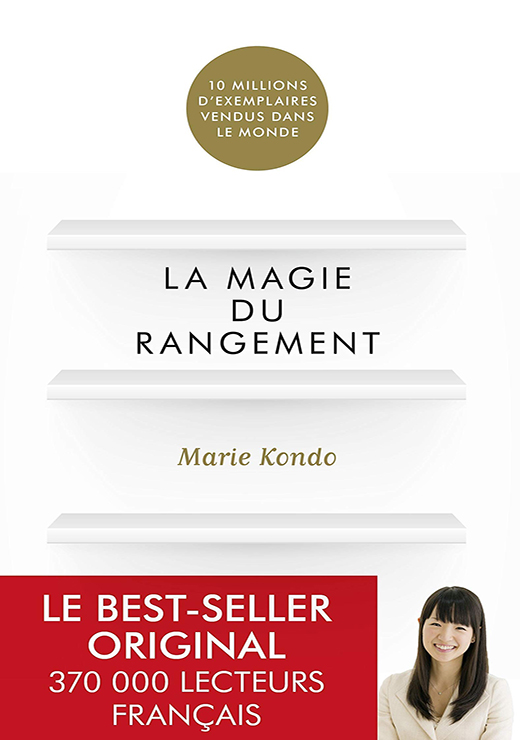 La magie du rangement - Marie KONDO