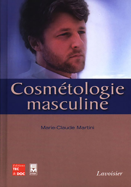 Cosmétologie masculine - Marie-Claude Martini