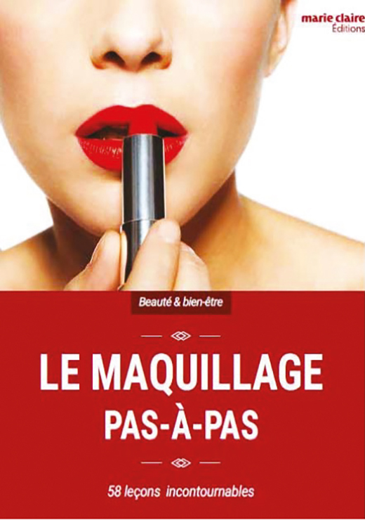 Le maquillage pas à pas - Editions Marie Claire