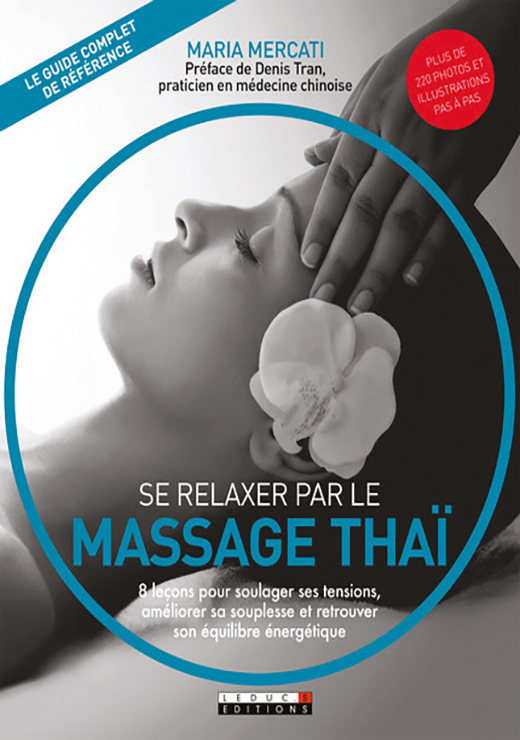 Se relaxer par le massage thaï - Maria Mercati
