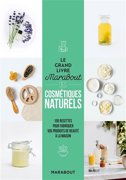 Le grand livre Marabout des cosmétiques naturels