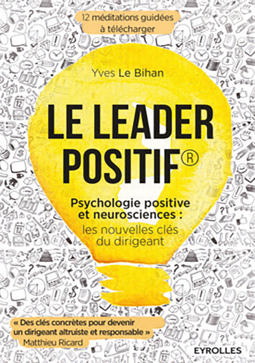 Le leader positif - Yves Le Bihan