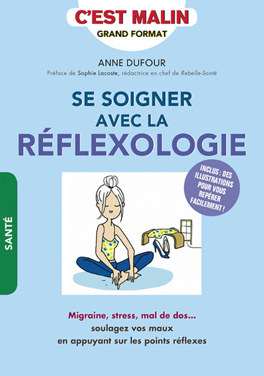 Se soigner avec la réflexologie